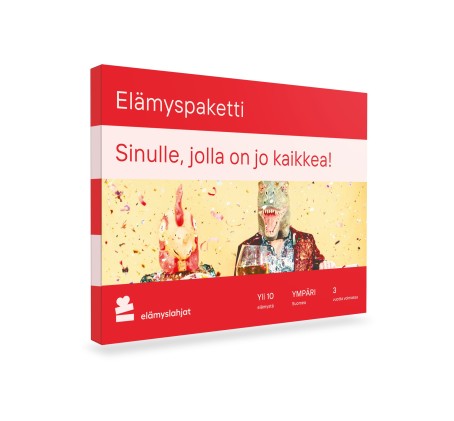 Sinulle, jolla on jo kaikkea! -elämyspaketti | Useampi paikkakunta